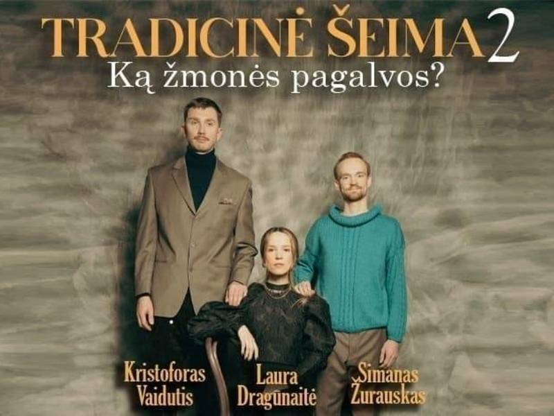 TRADICINĖ ŠEIMA 2 | Ką Žmonės Pagalvos?