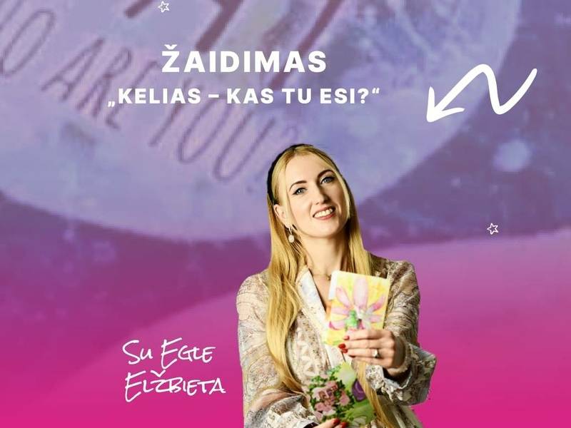 „Kelias – kas tu esi?”